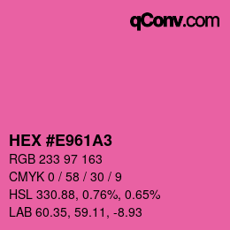カラーコード: HEX #E961A3 | qconv.com