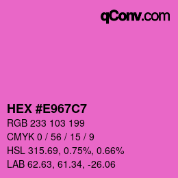 Color code: HEX #E967C7 | qconv.com