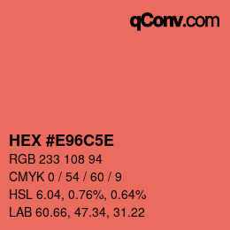 Farbcode: HEX #E96C5E | qconv.com