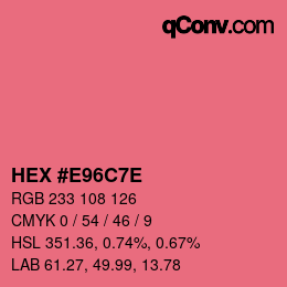 カラーコード: HEX #E96C7E | qconv.com