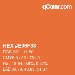 Color code: HEX #E96F38 | qconv.com