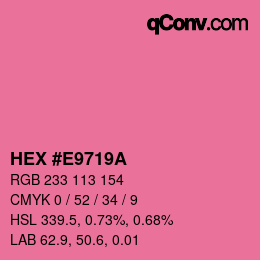 Farbcode: HEX #E9719A | qconv.com