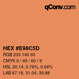 颜色代码: HEX #E98C5D | qconv.com