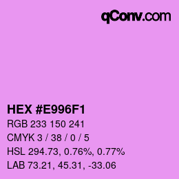 カラーコード: HEX #E996F1 | qconv.com