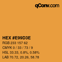 カラーコード: HEX #E99D3E | qconv.com