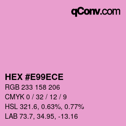 Color code: HEX #E99ECE | qconv.com