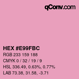 Color code: HEX #E99FBC | qconv.com