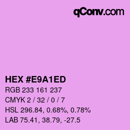 颜色代码: HEX #E9A1ED | qconv.com
