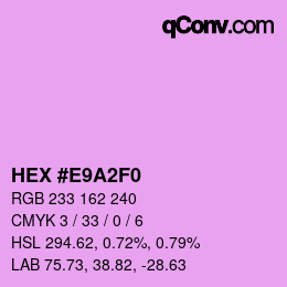 Color code: HEX #E9A2F0 | qconv.com