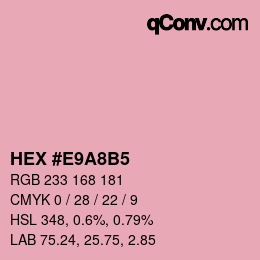 カラーコード: HEX #E9A8B5 | qconv.com