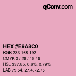 Color code: HEX #E9A8C0 | qconv.com