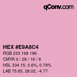 カラーコード: HEX #E9A8C4 | qconv.com