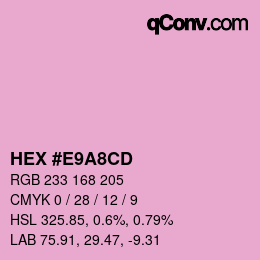 颜色代码: HEX #E9A8CD | qconv.com
