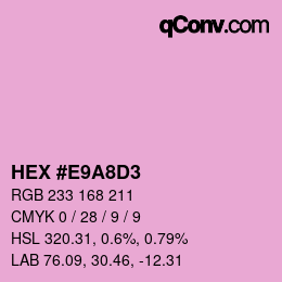 カラーコード: HEX #E9A8D3 | qconv.com