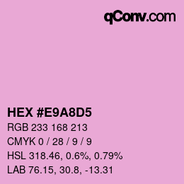 カラーコード: HEX #E9A8D5 | qconv.com