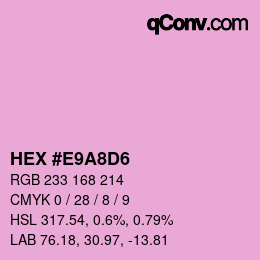 Color code: HEX #E9A8D6 | qconv.com