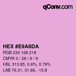 Color code: HEX #E9A8DA | qconv.com