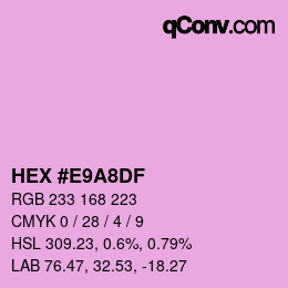 Color code: HEX #E9A8DF | qconv.com