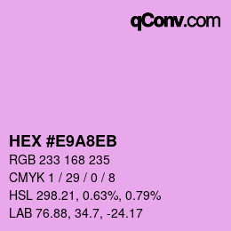 Color code: HEX #E9A8EB | qconv.com