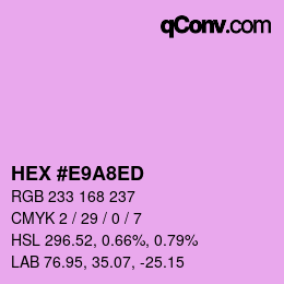 Color code: HEX #E9A8ED | qconv.com