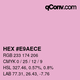 Color code: HEX #E9AECE | qconv.com