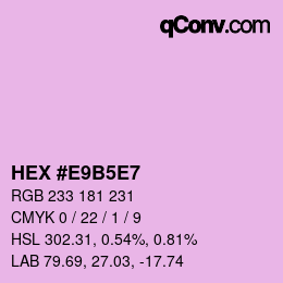 カラーコード: HEX #E9B5E7 | qconv.com