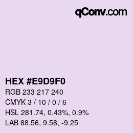 Color code: HEX #E9D9F0 | qconv.com
