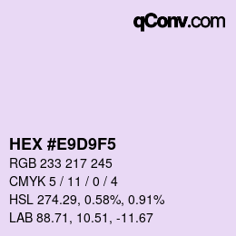 Color code: HEX #E9D9F5 | qconv.com