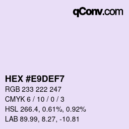 Color code: HEX #E9DEF7 | qconv.com