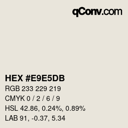 Color code: HEX #E9E5DB | qconv.com