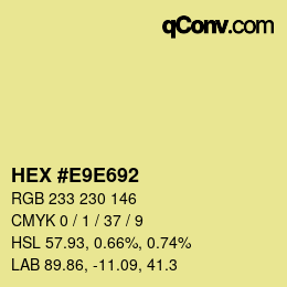 颜色代码: HEX #E9E692 | qconv.com