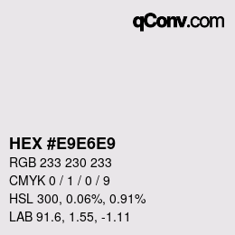 Código de color: HEX #E9E6E9 | qconv.com