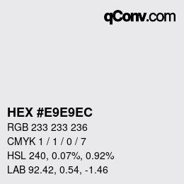 カラーコード: HEX #E9E9EC | qconv.com