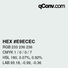 カラーコード: HEX #E9ECEC | qconv.com