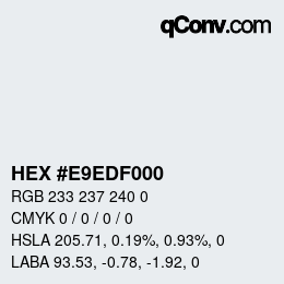 Color code: HEX #E9EDF000 | qconv.com