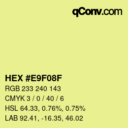 Color code: HEX #E9F08F | qconv.com