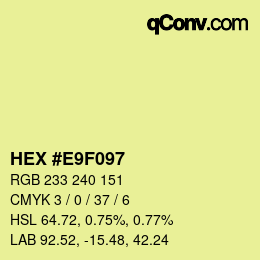 Color code: HEX #E9F097 | qconv.com