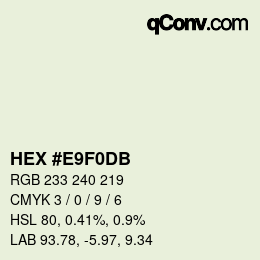 カラーコード: HEX #E9F0DB | qconv.com