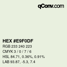 カラーコード: HEX #E9F0DF | qconv.com