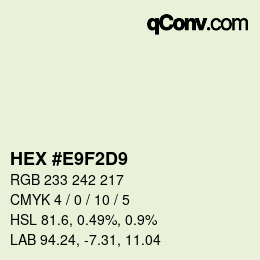 Color code: HEX #E9F2D9 | qconv.com