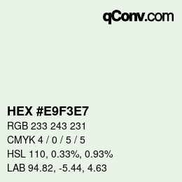 Color code: HEX #E9F3E7 | qconv.com