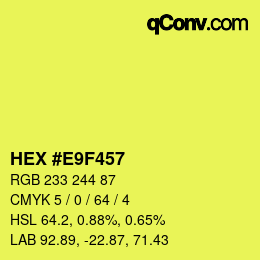 Color code: HEX #E9F457 | qconv.com