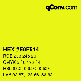 カラーコード: HEX #E9F514 | qconv.com