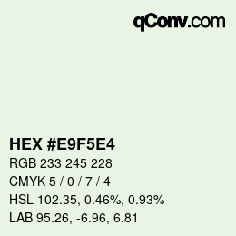 Farbcode: HEX #E9F5E4 | qconv.com