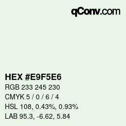 Farbcode: HEX #E9F5E6 | qconv.com