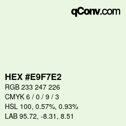 Color code: HEX #E9F7E2 | qconv.com
