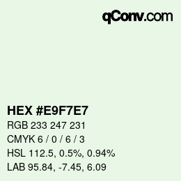 Code couleur: HEX #E9F7E7 | qconv.com