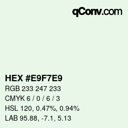 Color code: HEX #E9F7E9 | qconv.com