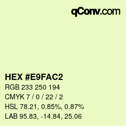 颜色代码: HEX #E9FAC2 | qconv.com