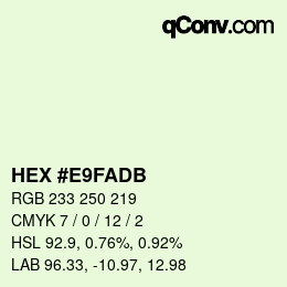 カラーコード: HEX #E9FADB | qconv.com